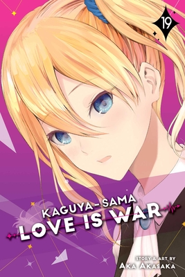 Kaguya-Sama: Love Is War, Vol. 19, Volume 19