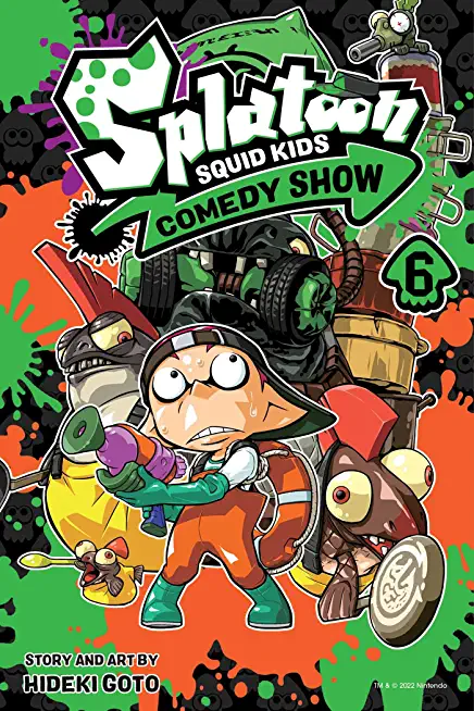 Splatoon: Squid Kids Comedy Show, Vol. 6: Volume 6