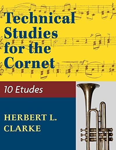 Technical Studies for the Cornet: (English, German and French Edition)