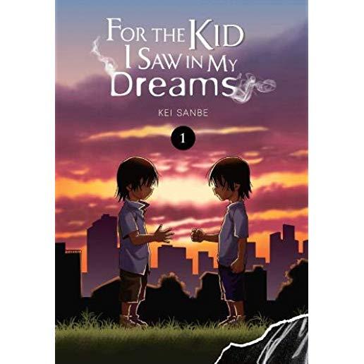 For the Kid I Saw in My Dreams, Vol. 1
