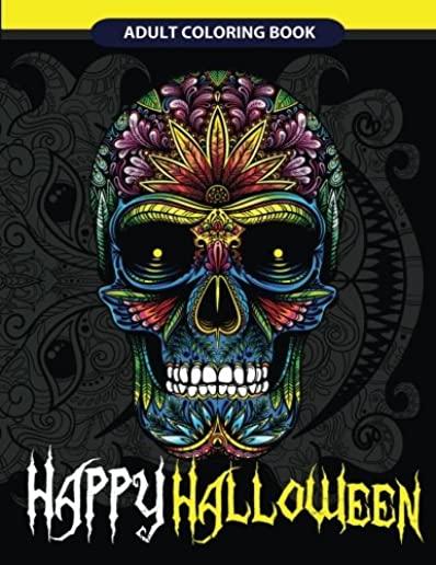 Happy Halloween Adult Coloring Book: Halloween Art, Zombies, Devil Mask, Animals Zombies, Skulls and More