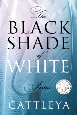 The Black Shade of White: Justice