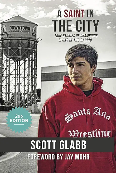 A Saint in the City: Stories of Champions from the Barrio