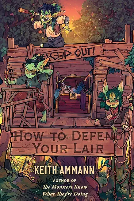How to Defend Your Lair: Volume 4