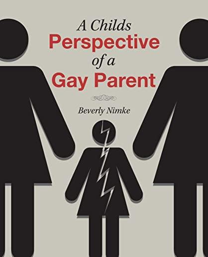 A Childs Perspective of a Gay Parent