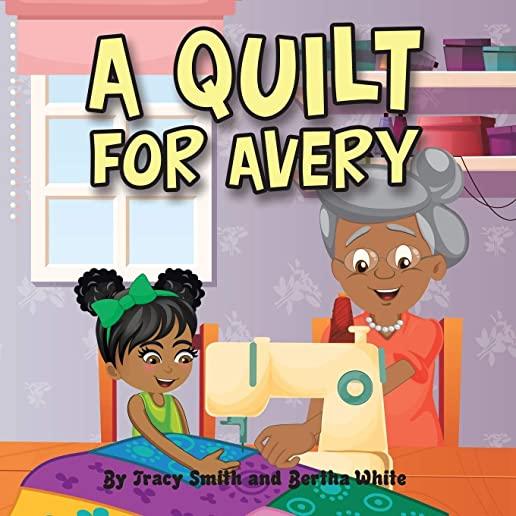 A Quilt for Avery