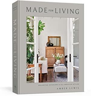 Made for Living: Collected Interiors for All Sorts of Styles