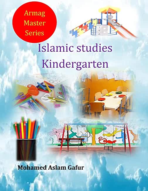Islamic Studies Kindergarten: Nursery 4 and 5 years old