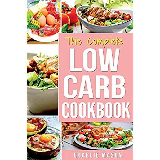 Low Carb Diet Recipes Cookbook: Easy Weight Loss With Delicious Simple Best Keto: Low Carb Snacks Food Cookbook Weight Loss Low Carb And Low Sugar Sna