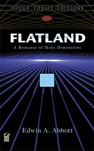 Flatland: A Romance of Many Dimensions: Illustrated