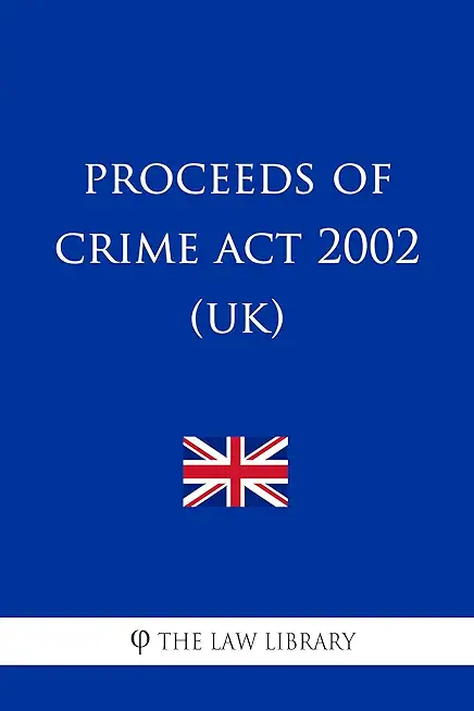 Proceeds of Crime Act 2002