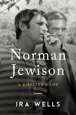Norman Jewison: A Director's Life