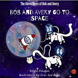 Bob and Avery Go to Space