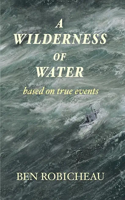 A Wilderness of Water