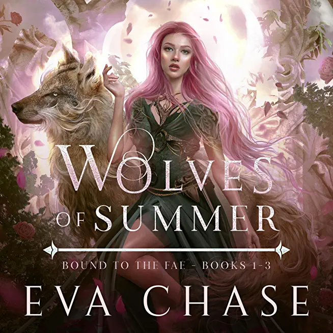 Wolves of Summer: Bound to the Fae - Books 1-3