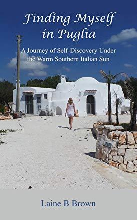 Finding Myself in Puglia: A Journey of Self-Discovery Under the Warm Southern Italian Sun