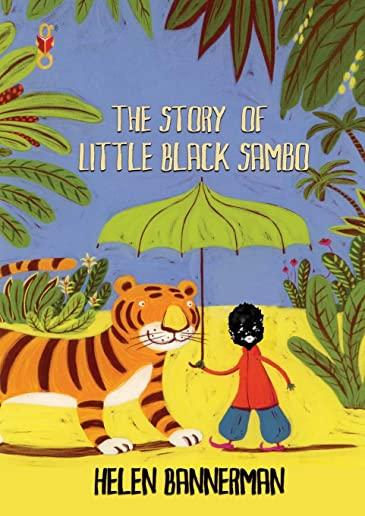 The Story of Little Black Sambo (Book and Audiobook): Uncensored Original Full Color Reproduction