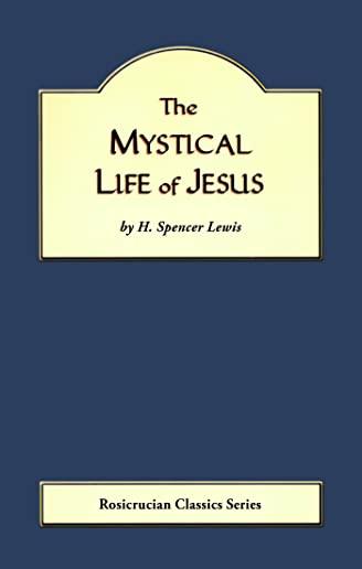 The Mystical Life Of Jesus