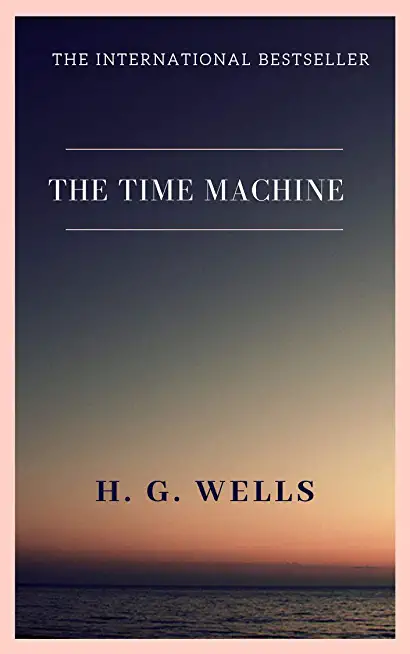 The Time Machine by H.G. Wells: Book