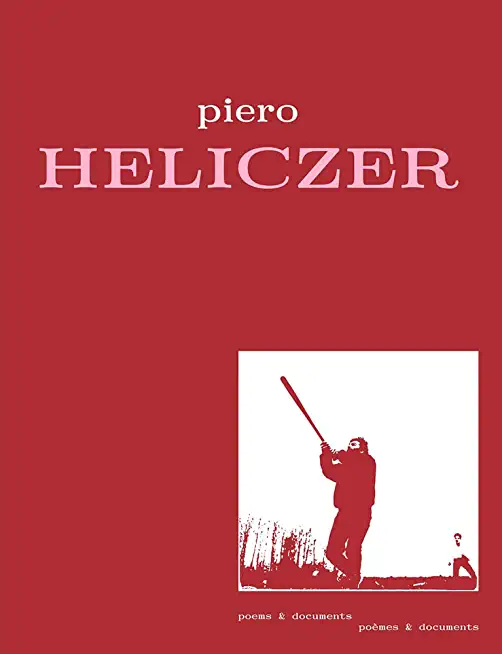 Piero Heliczer: Poems & Documents