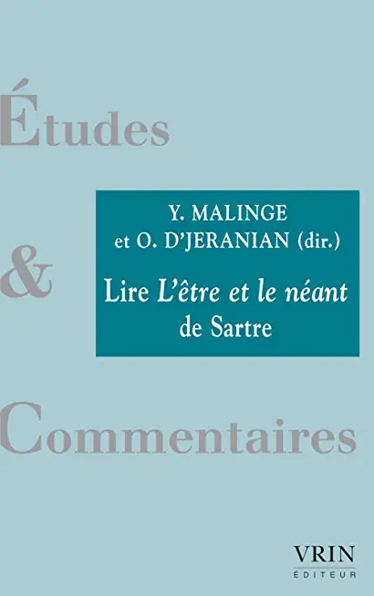 Lire l'Etre Et Le Neant de Sartre
