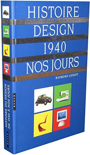 Histoire Du Design de 1940 Ã€ Nos Jours