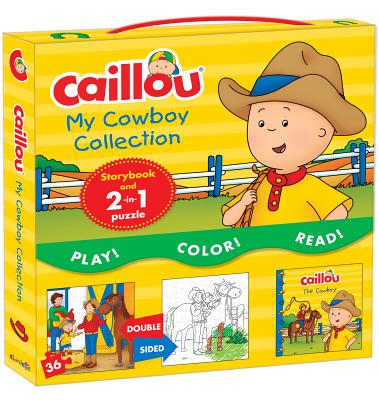 Caillou, My Cowboy Collection: Includes Caillou, the Cowboy and a 2-In-1 Jigsaw Puzzle [With 36-Piece Double-Sided Jigsaw Puzzle]