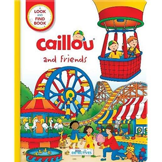 Caillou and Friends: Little Detectives: A Look and Find Book