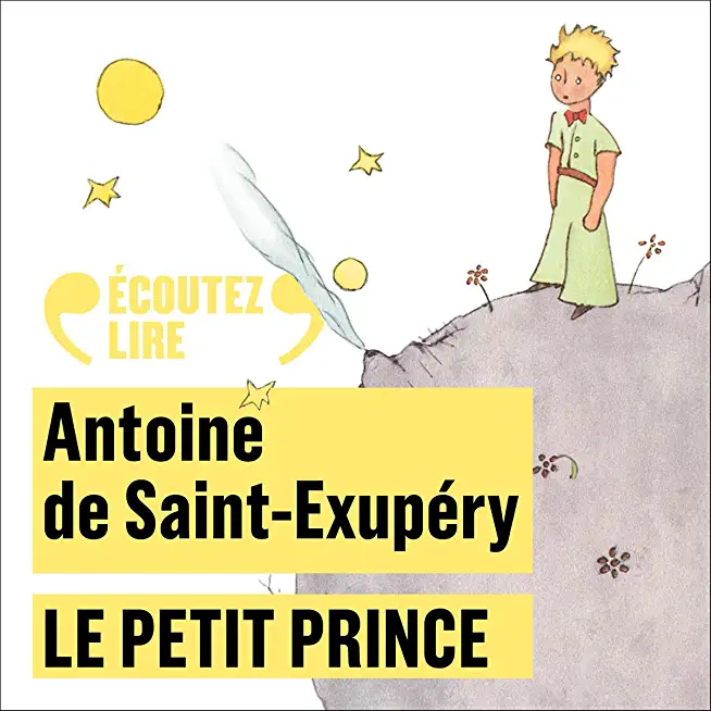 Le Petit Prince, j'Apprivoise Mes Ã‰motions: Avec Des Exercices Pour GÃ©rer Ses Ã‰motions