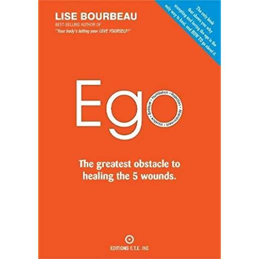 Ego: The Greatest Obstacle to Healing the 5 Wounds