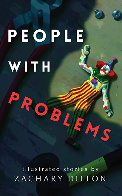 People With Problems: illustrated stories