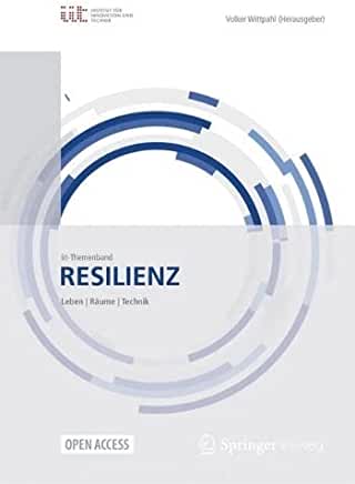 Resilienz: Leben - RÃ¤ume - Technik