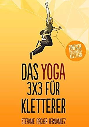 Das Yoga-3x3 fÃ¼r Kletterer