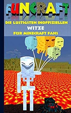 Funcraft - Die lustigsten inoffiziellen Witze fÃ¼r Minecraft Fans