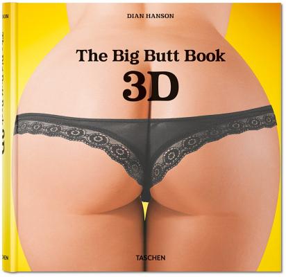 The Big Butt Book 3D [With 3-D Glasses]