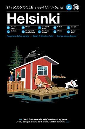 The Monocle Travel Guide to Helsinki: The Monocle Travel Guide Series