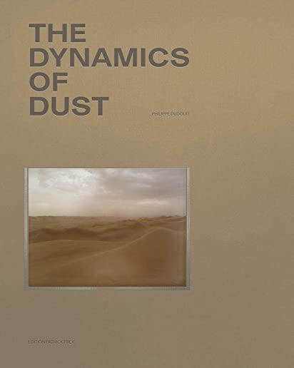 Philippe Dudouit: The Dynamics of Dust