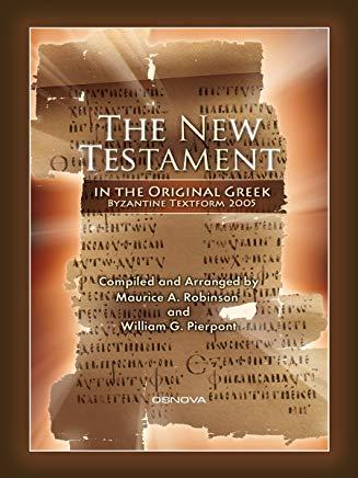 The New Testament in the Original Greek: Byzantine Textform 2018