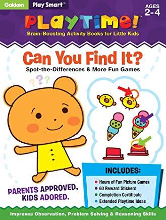 Play Smart Playtime: Can You Find It? Spot-The-Differences & More Games Ages 2-4: At-Home Activity Workbook