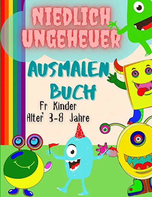 Niedliche Monster FÃ¤rbung Buch fÃ¼r Kinder im Alter von 3-8: Ein freundliches Malbuch mit lustigen Monstern/Niedliche Monster Buch fÃ¼r Kleine/Gruselmon