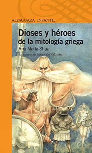 Dioses y Heroes de La Mitologia Griega