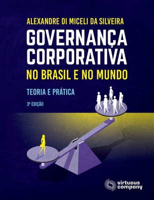 GovernanÃ§a Corporativa no Brasil e no Mundo: Teoria e PrÃ¡tica