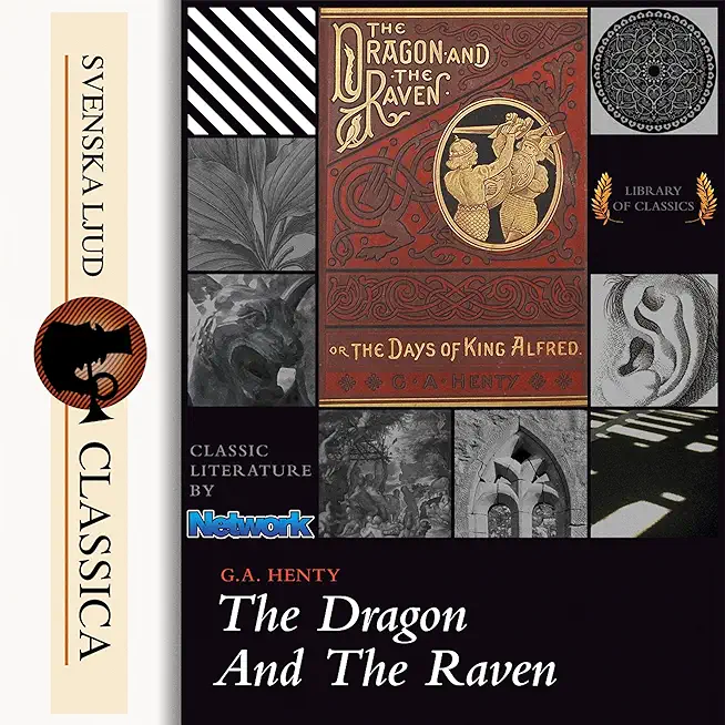 The Dragon and the Raven: Historical Novel (The Days of King Alfred and the Vikings)