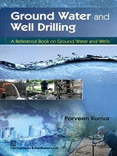 Ground Water and Well Drilling