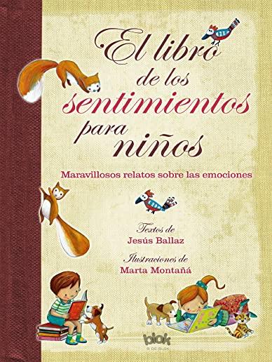 El Libro de Los Sentimientos Para NiÃ±os / The Book of Feelings for Children