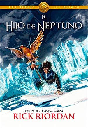 Los HÃ©roes del Olimpo: El Hijo de Neptuno = The Son of Neptune