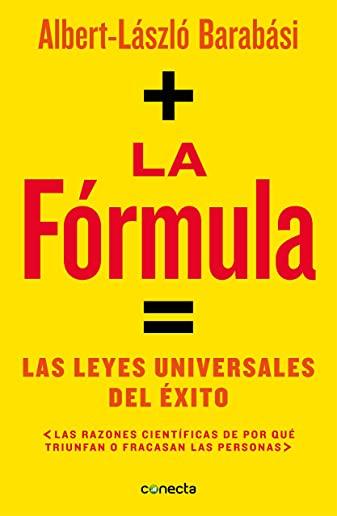 La FÃ³rmula / The Formula: The Universal Laws of Success