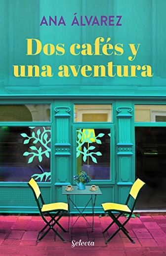 DOS CafÃ©s Y Una Aventura / Two Coffees and One Adventure