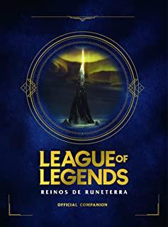 League of Legends. Los Reinos de Runeterra (GuÃ­a Oficial) / League of Legends: Realms of Runeterra (Official Companion)