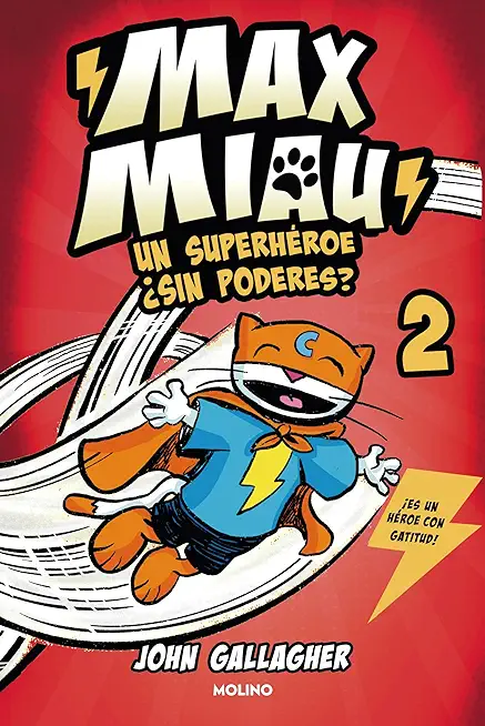 Un SuperhÃ©roe Â¿Sin Poderes? / Max Meow Book 2: Donuts and Danger